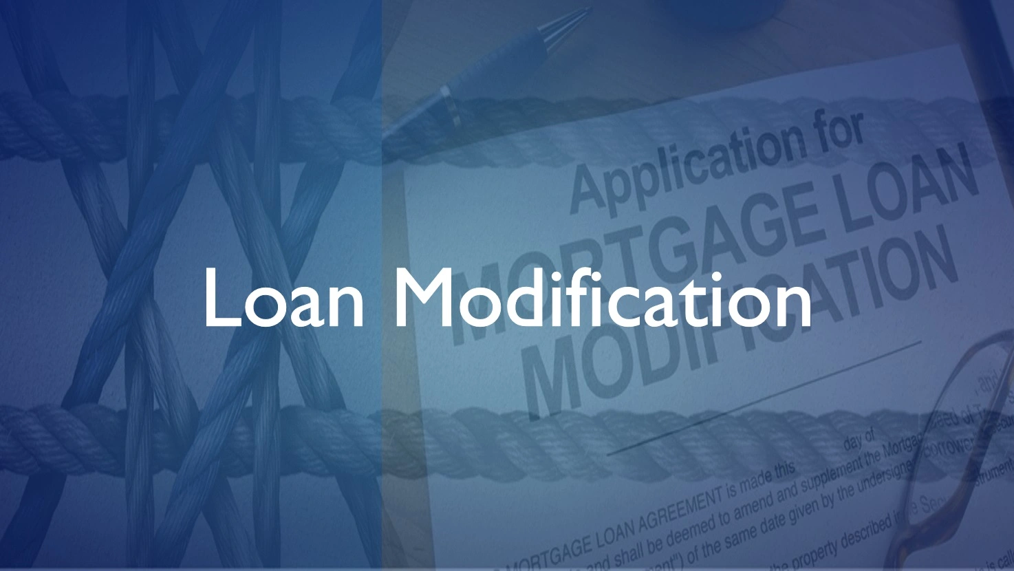 The words Loan Modification with blue background showing an application